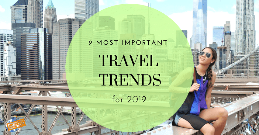 8 Travel Trends You Need To Know In 2020